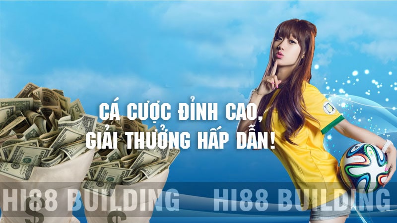 Hi88 nhà cái cá cược thể thao siêu hấp dẫn tại Việt Nam
